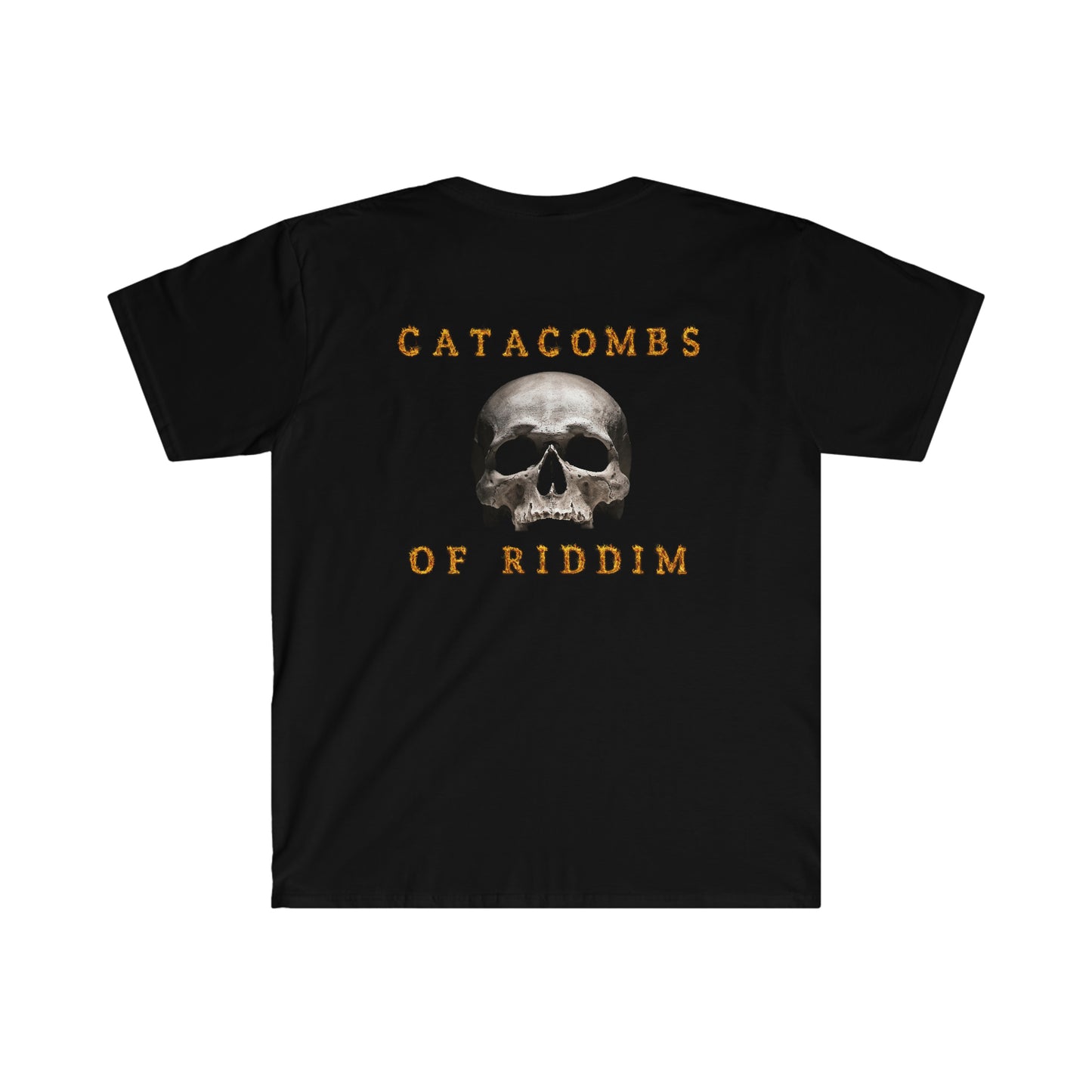 Catacombs of Riddim realistic Flame letters and skul on the back and ROLL.E.O over the Heart